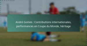 André Gomes : Contributions internationales, performances en Coupe du Monde, héritage